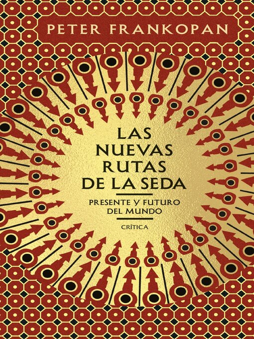 Title details for Las nuevas rutas de la seda by Peter Frankopan - Wait list